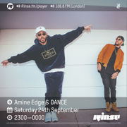 2016-09-25 - Amine Edge & DANCE - Rinse FM.jpg