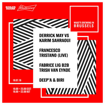 definitief aanplakbiljet besluiten 2016-07-18 - Derrick May vs Karim Sahraoui @ Boiler Room Brussels | DJ sets  & tracklists on MixesDB