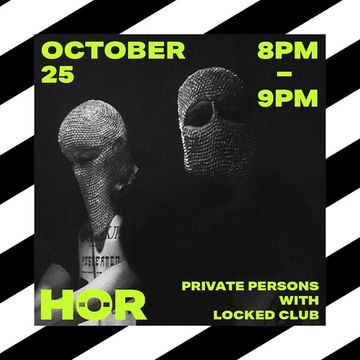 2019-10-25 - Locked Club @ Private Persons x HÖR, Berlin | DJ sets &  tracklists on MixesDB