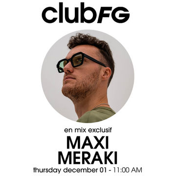 2022-12-01 - Maxi Meraki - Club FG | DJ sets & tracklists on MixesDB